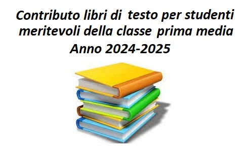 Avviso Pubblico - BANDO CONTRIBUTO LIBRI DI TESTO - ALUNNI MERITEVOLI ISCRITTI AL PRIMO ANNO DELLA SCUOLA MEDIA